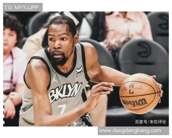 体力没续上杜兰特前三节15中6拿到20分第三节单节3次失误